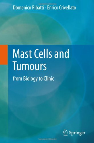 Mast Cells and Tumours: from Biology to Clinic 2011