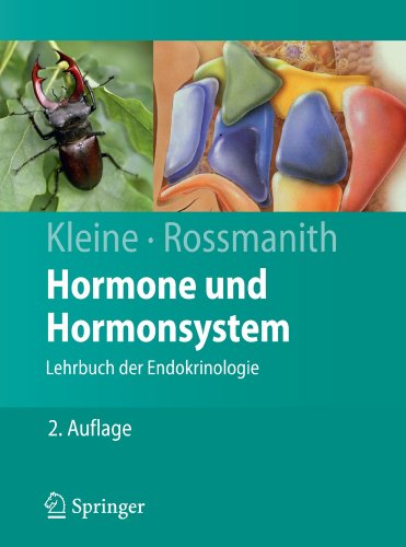 Hormone und Hormonsystem: Lehrbuch der Endokrinologie 2009