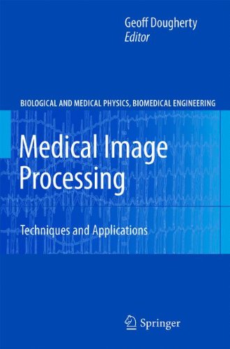 Medical Image Processing: Techniques and Applications 2011