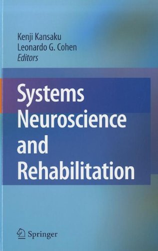 Systems Neuroscience and Rehabilitation 2011