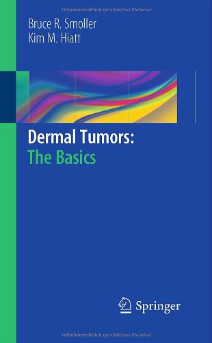 Dermal Tumors: The Basics 2011