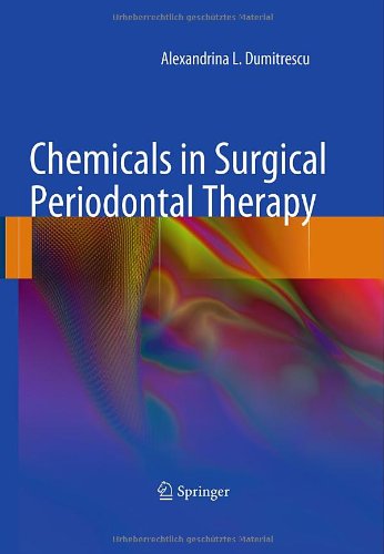 Chemicals in Surgical Periodontal Therapy 2011