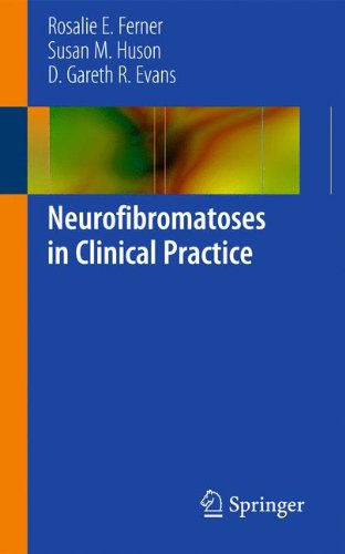 Neurofibromatoses in Clinical Practice 2011