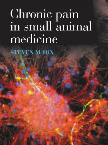 Chronic Pain in Small Animal Medicine 2009