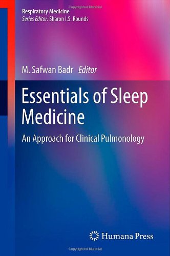 Essentials of Sleep Medicine: An Approach for Clinical Pulmonology 2011