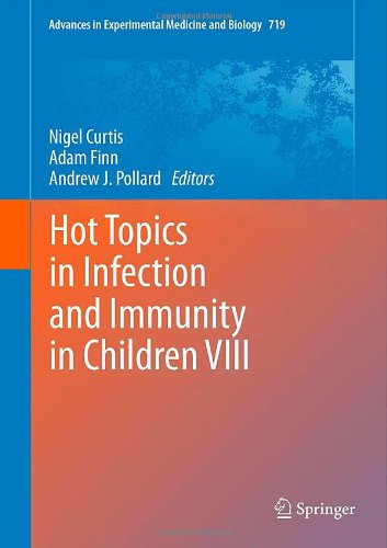 Hot Topics in Infection and Immunity in Children VIII 2011