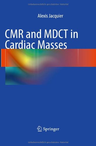 CMR and MDCT in Cardiac Masses 2011