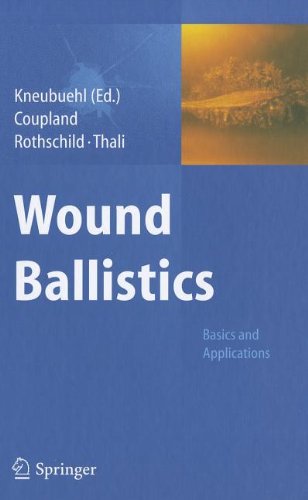 Wound Ballistics: Basics and Applications 2011