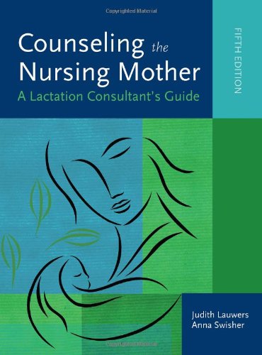 Counseling the Nursing Mother 2010