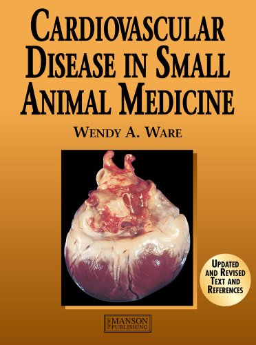Cardiovascular Disease in Small Animal Medicine 2011