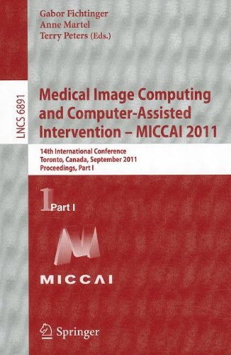 Medical Image Computing and Computer-Assisted Intervention - MICCAI 2011: 14th International Conference, Toronto, Canada, September 18-22, 2011, Proceedings