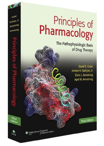 Principles of Pharmacology: The Pathophysiologic Basis of Drug Therapy 2011