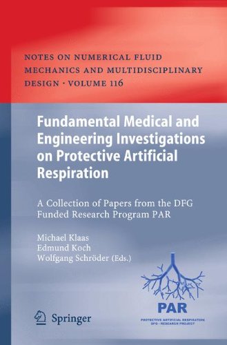 Fundamental Medical and Engineering Investigations on Protective Artificial Respiration: A Collection of Papers from the DFG funded Research Program PAR 2011
