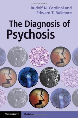 The Diagnosis of Psychosis 2011