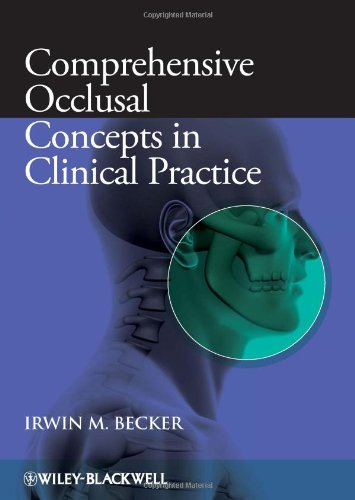 Comprehensive Occlusal Concepts in Clinical Practice 2010