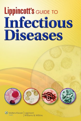 Lippincott's Guide to Infectious Diseases 2011