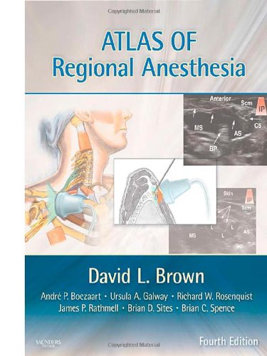 Atlas of Regional Anesthesia 2010
