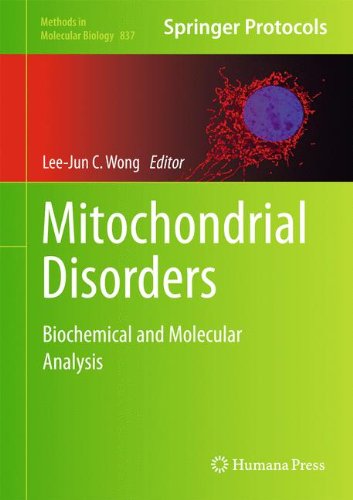 Mitochondrial Disorders: Biochemical and Molecular Analysis 2012