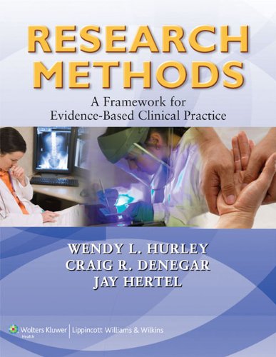 Research Methods: A Framework for Evidence-based Clinical Practice 2011