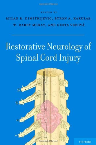 Restorative Neurology of Spinal Cord Injury 2012