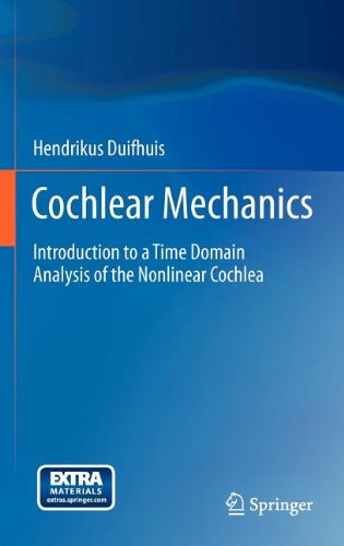 Cochlear Mechanics: Introduction to a Time Domain Analysis of the Nonlinear Cochlea 2012