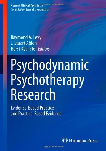 Psychodynamic Psychotherapy Research: Evidence-Based Practice and Practice-Based Evidence 2011