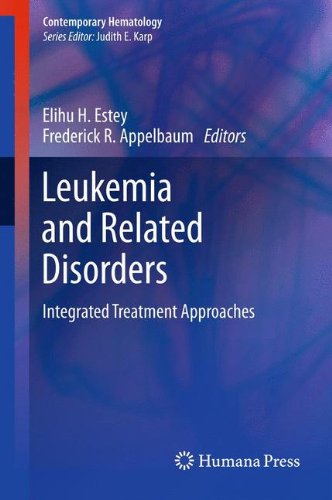 Leukemia and Related Disorders: Integrated Treatment Approaches 2011