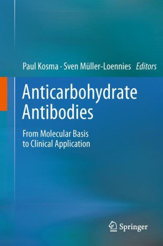 Anticarbohydrate Antibodies: From Molecular Basis to Clinical Application 2011