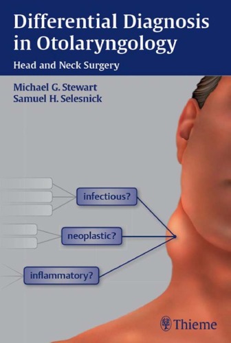 Differential Diagnosis in Otolaryngology: Head and Neck Surgery 2011