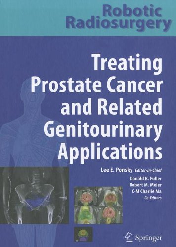 Robotic Radiosurgery Treating Prostate Cancer and Related Genitourinary Applications 2011
