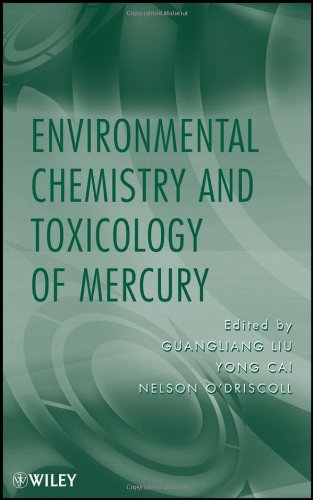 Environmental Chemistry and Toxicology of Mercury 2012