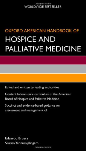 Oxford American Handbook of Hospice and Palliative Medicine 2011