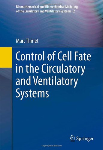 Control of Cell Fate in the Circulatory and Ventilatory Systems 2011