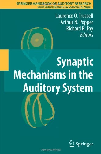 Synaptic Mechanisms in the Auditory System 2011