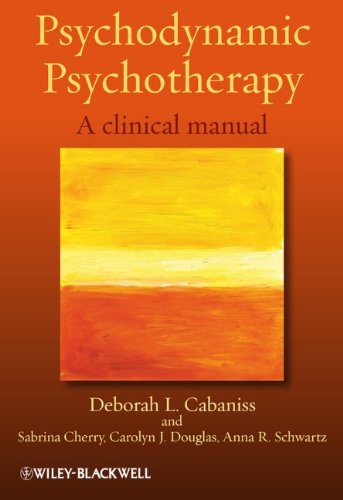 Psychodynamic Psychotherapy: A Clinical Manual 2011