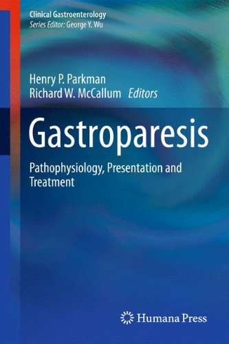 Gastroparesis: Pathophysiology, Presentation and Treatment 2011