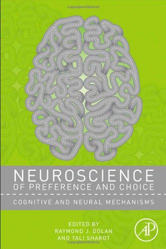 علوم اعصاب ترجیح و انتخاب: مکانیسم های شناختی و عصبی