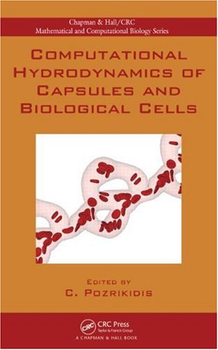 هیدرودینامیک محاسباتی کپسول ها و سلول های بیولوژیکی