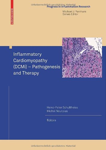 Inflammatory Cardiomyopathy (DCMi) - Pathogenesis and Therapy 2010