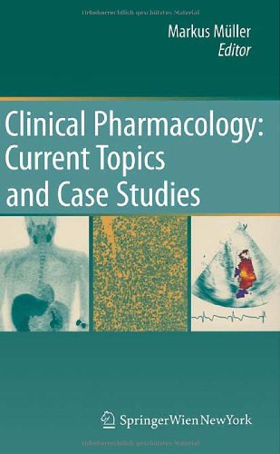 Clinical Pharmacology: Current Topics and Case Studies 2010