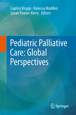 Pediatric Palliative Care: Global Perspectives 2012