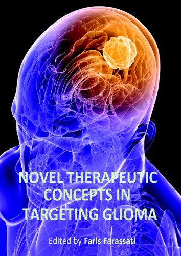 Novel Therapeutic Concepts in Targeting Glioma 2012