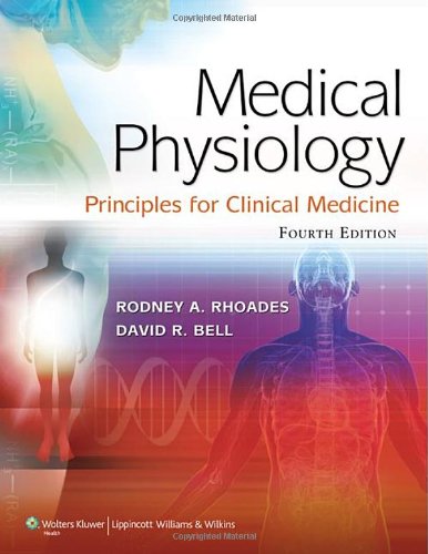 Medical Phisiology: Principles for Clinical Medicine 2012