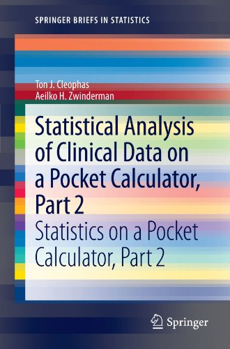 Statistical Analysis of Clinical Data on a Pocket Calculator, Part 2: Statistics on a Pocket Calculator, Part 2 2012