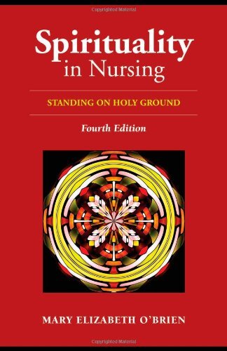 Spirituality in Nursing 2010