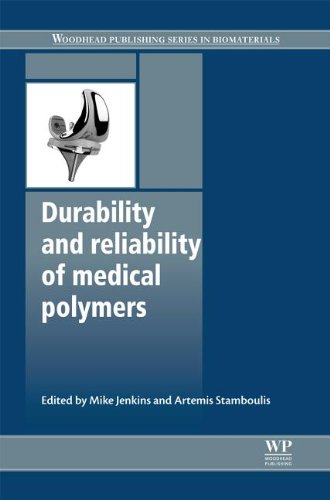 Durability and Reliability of Medical Polymers 2012