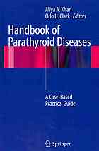 کتاب راهنمای بیماری های پاراتیروئید: راهنمای عملی مبتنی بر مورد