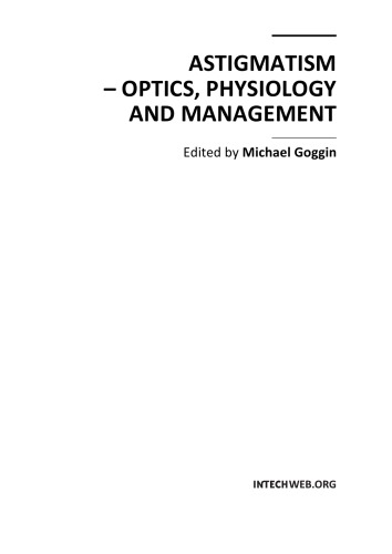 Astigmatism: Optics, Physiology and Management 2012