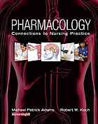 Pharmacology: Connections to Nursing Practice 2010