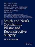 Smith and Nesi’s Ophthalmic Plastic and Reconstructive Surgery 2012